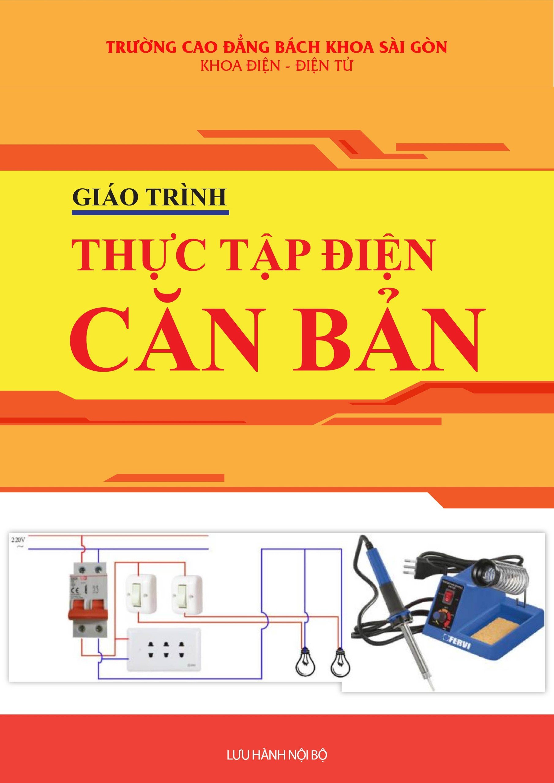 Giáo trình thực tập điện cơ bản (dành cho hệ cao đẳng)