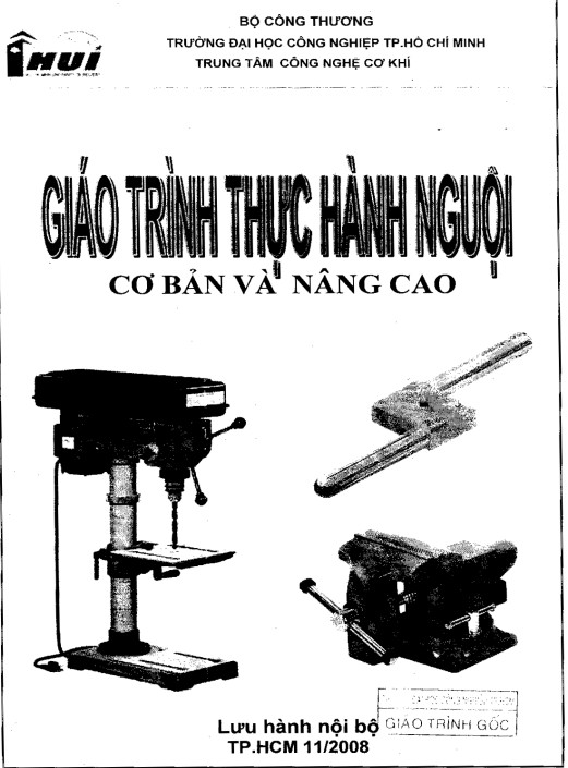 Giáo trình thực hành nguội : Cơ bản và nâng cao