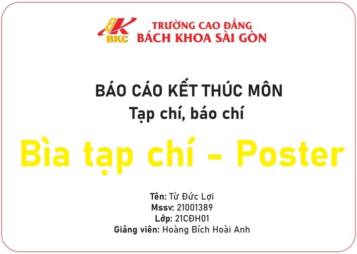 Báo cáo kết thúc môn: Tạp chí, báo chí (bìa tạp chí -Poster )