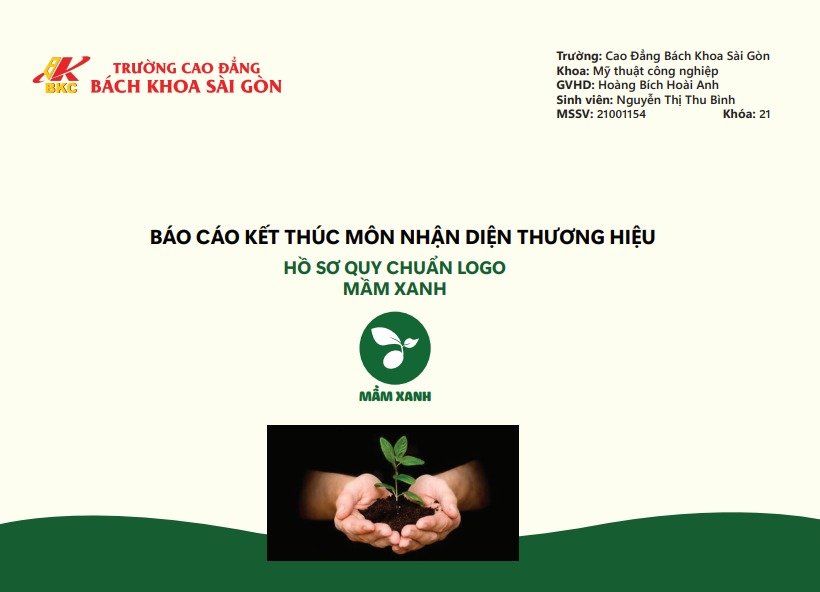 Báo cáo kết thúc môn nhận diện thương hiệu: Hồ sơ quy chuẩn logo mầm xanh