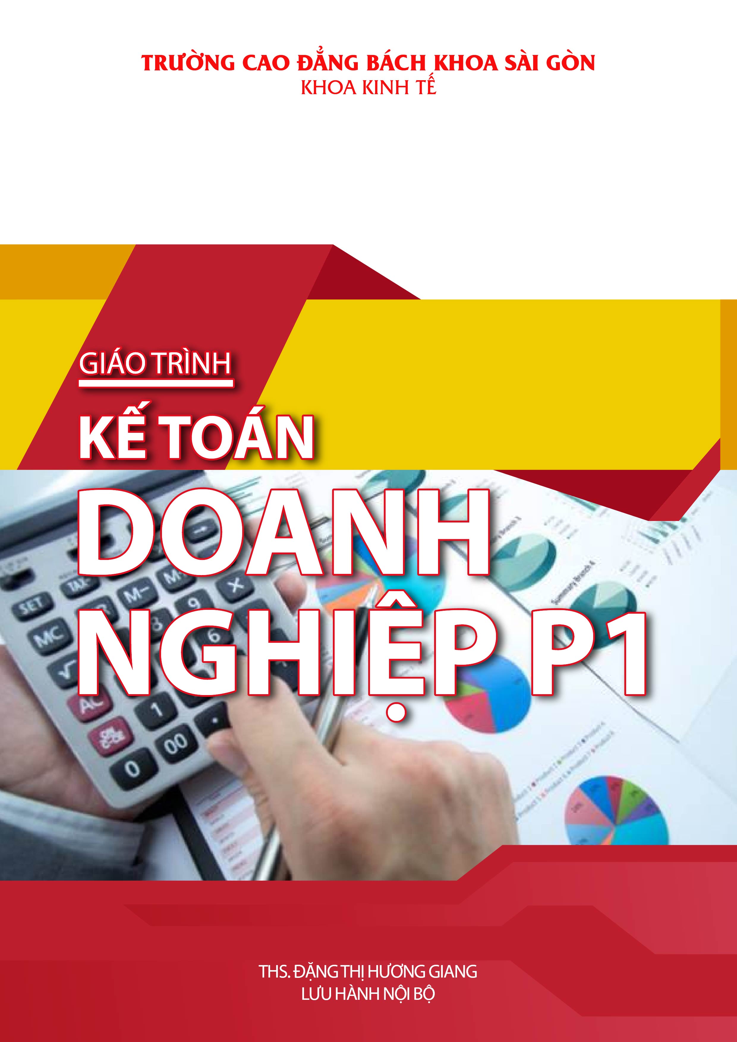 Giáo trình kế toán doanh nghiệp p1 (dành cho hệ cao đẳng)