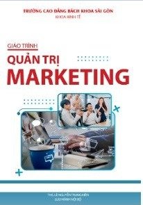 Giáo trình quản trị marketing (dành cho hệ cao đẳng)