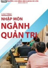 Giáo trình nhập môn ngành quản trị (dành cho hệ cao đẳng)