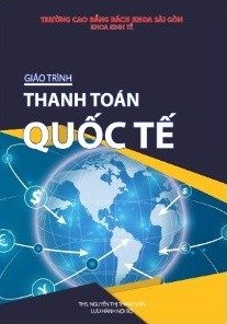 Giáo trình thanh toán quốc tế (dành cho hệ cao đẳng)