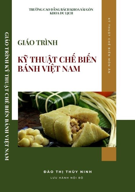 Giáo trình kỹ thuật chế biến bánh Việt Nam (dành cho hệ cao đẳng)