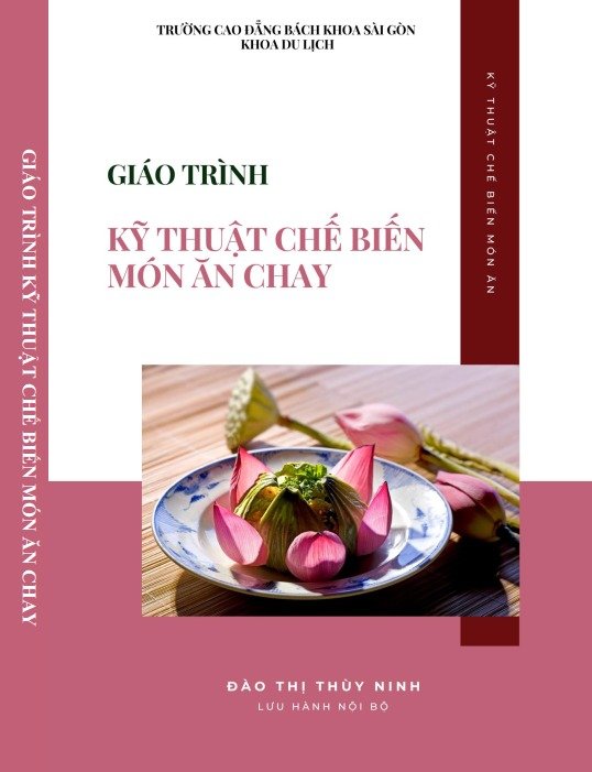 Giáo trình kỹ thuật chế biến món ăn chay (dành cho hệ cao đẳng)