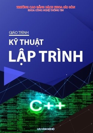 Giáo trình kỹ thuật lập trình ( dành cho hệ cao đẳng )