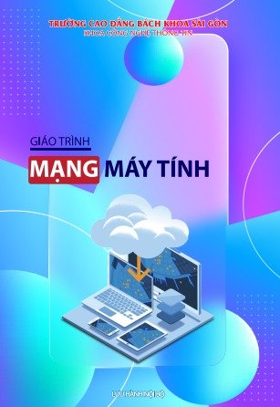 Giáo trình mạng máy tính ( dành cho hệ cao đẳng )